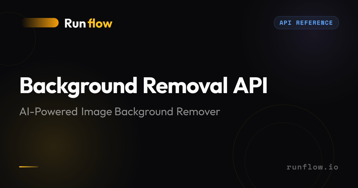 Background Removal API - AI-Powered Image Background Remover | Runflow